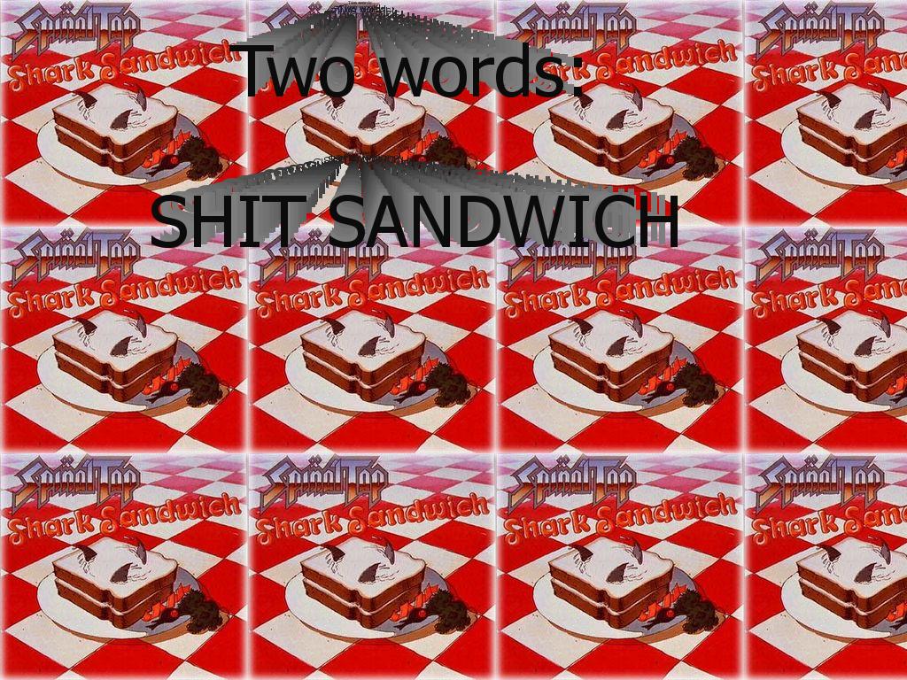 shitsandwich