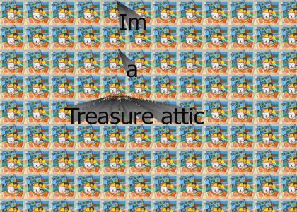 IM a treasure attic