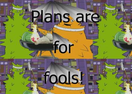 plansareforfools