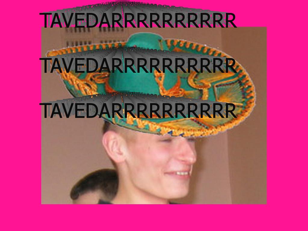 tavedarrrrrrrrrr