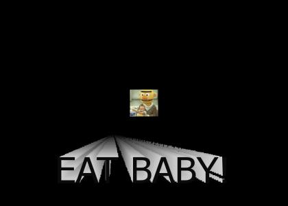 EAT BABY!