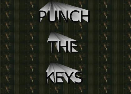 Punch the Keys!