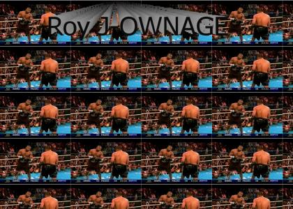 Roy J-OWNAGE!!!