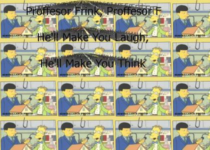 Proffesor Frink Theme Song!