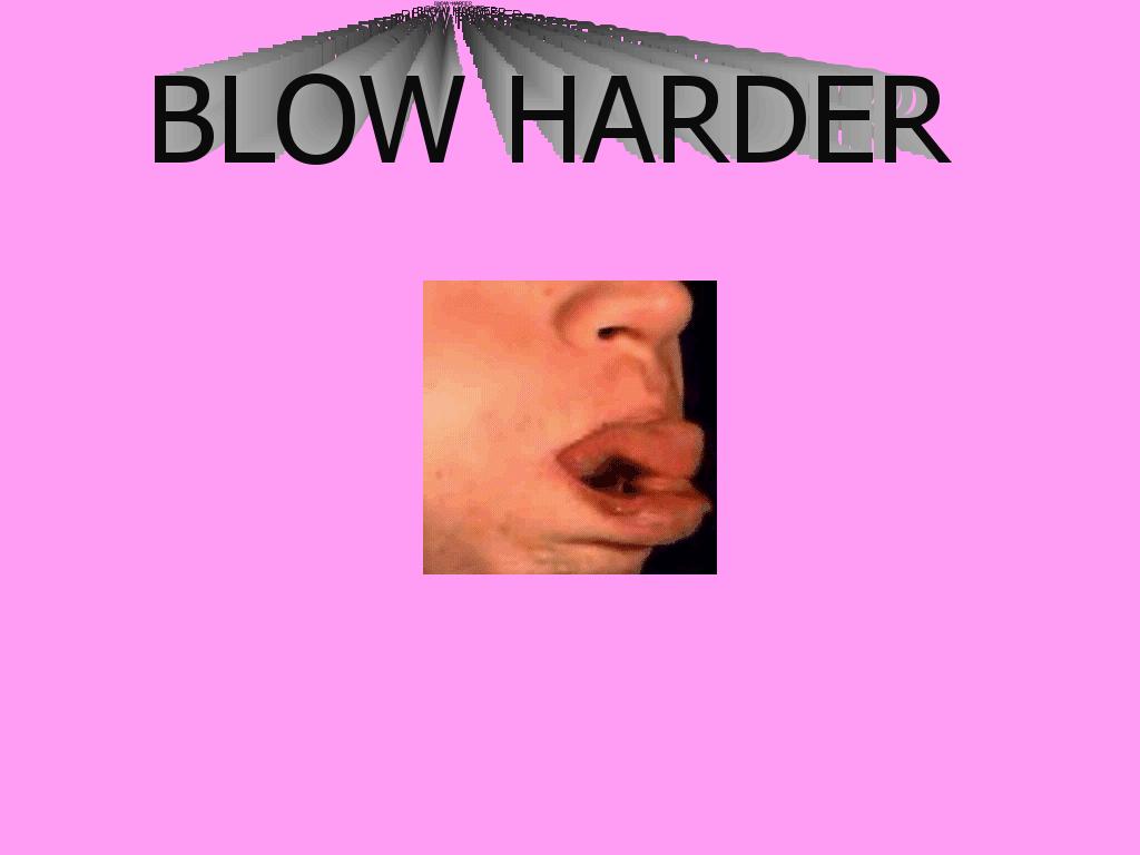 blowharder