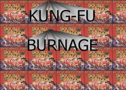 KUNG-FU BURNAGE
