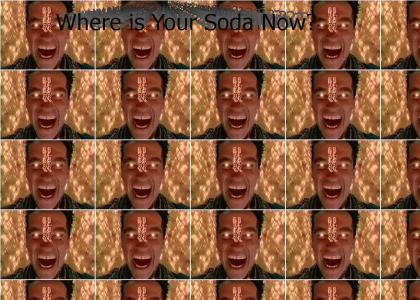 Where is Your Soda Now?