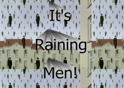 It's Raining Men!