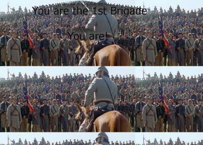 You Are the First Brigade!