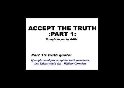 Accepting Truth 1