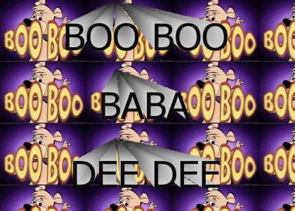 BOO BOO BABA DEE DEE