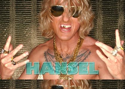 Hansel so hot right now