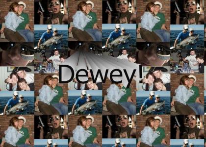 Dewey!