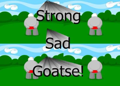 Strong Sad goatse!