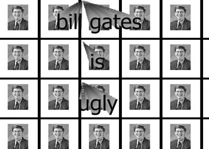 bill gates is ugly