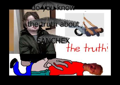 the truth about sanchex