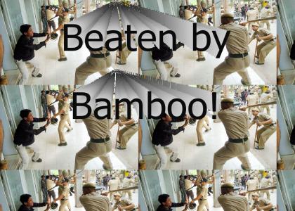 Beaten with bamboo!