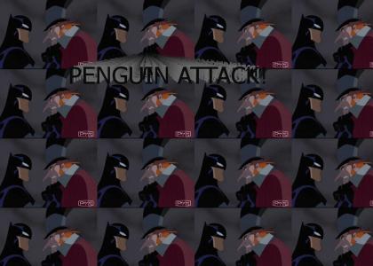 'The' Penguin Attack!