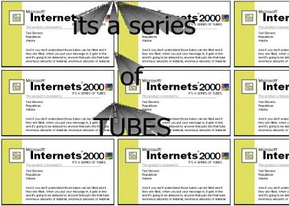 Internet2000 Its a series of tubes