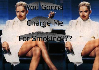 You Gonna Charge Me For Smoking????