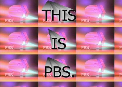 This...is PBS. (1993 version)