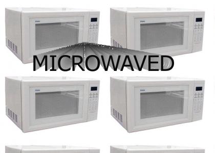 Microwaved
