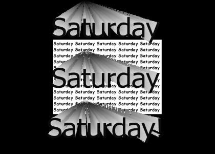 Saturday-