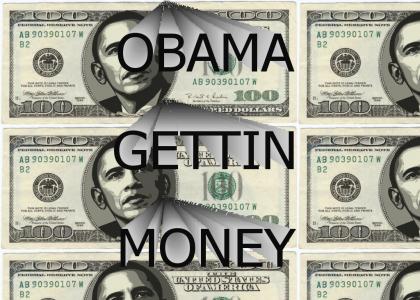 Obama Gettin Money