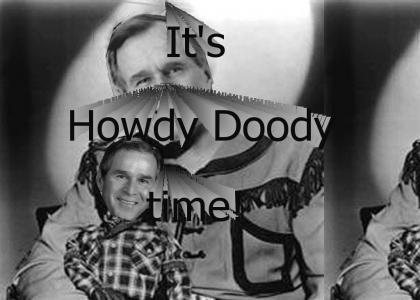 It's Bushy Doody Time