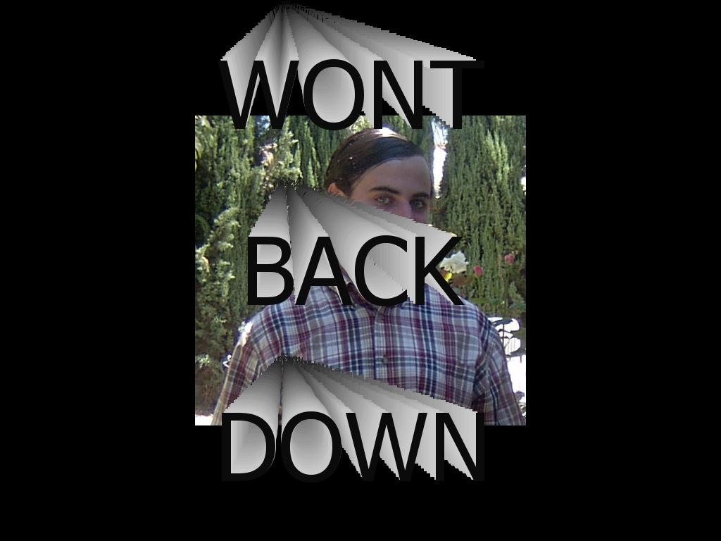 wontbackdown