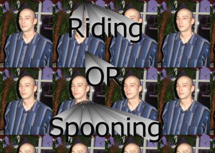 Riding and Spooning
