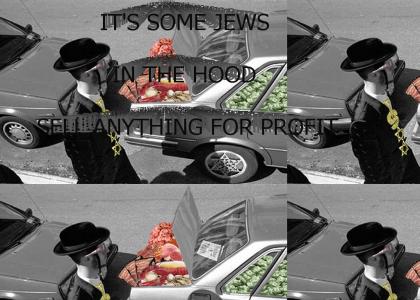 Dem Jewz in the Hood Sell Anything