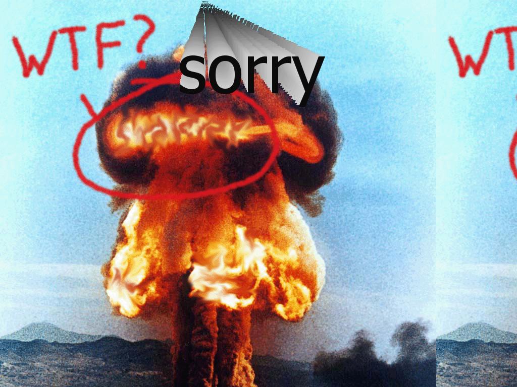 sorrynuke