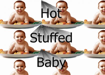 Hot Stuffed Baby