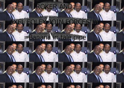 ROKER AND AXEL FOLEY JOIN FORCES