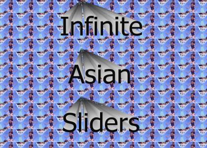 Infinite Asian Sliders