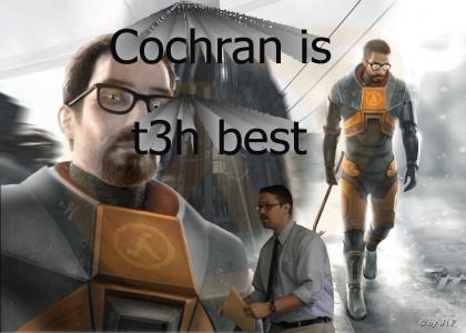 Cochran is t3h best