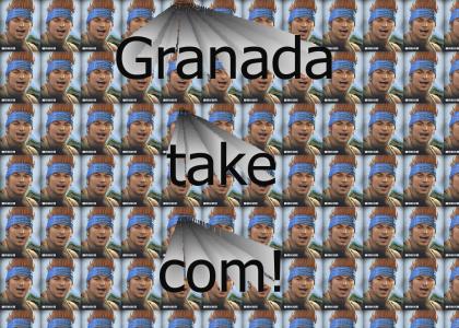 Granada take com!