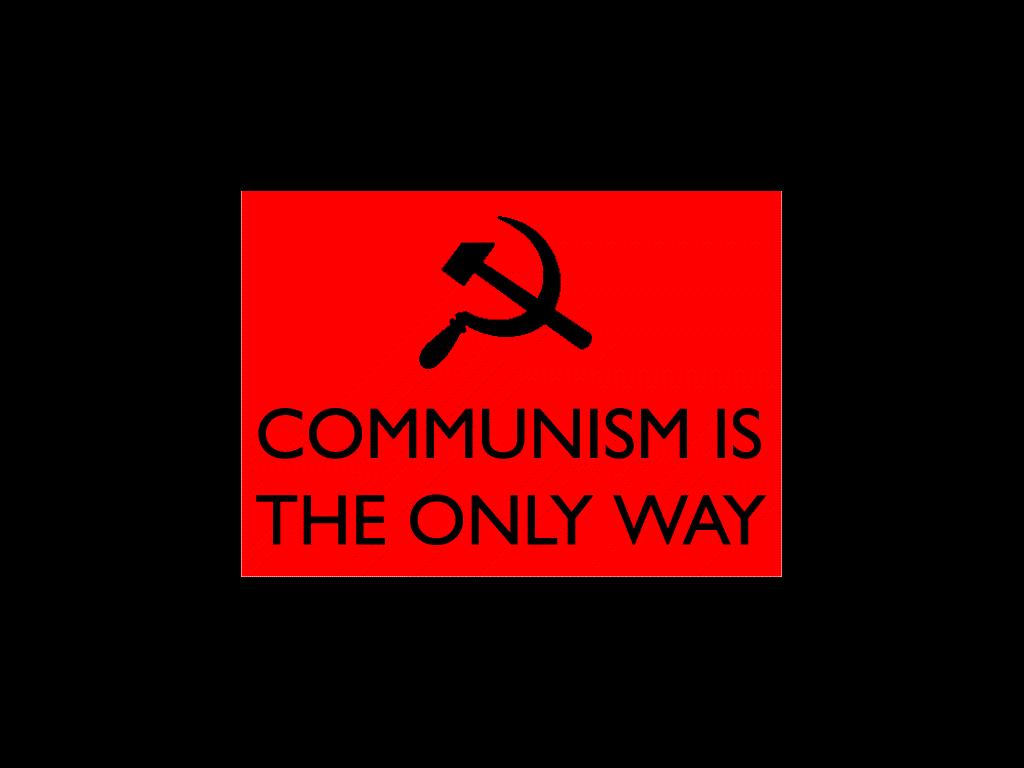 communismistheonlyway