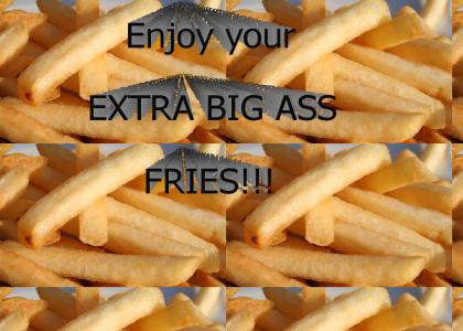 Classic Style - Extra Big Ass Fries!