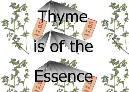 Thyme is too expensive