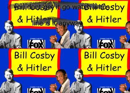 This falls new hit, bill cosby and hitler