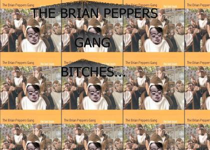 the brian peppers gang