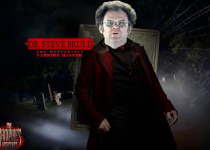 Vampire Master: Dr. Steve Brule