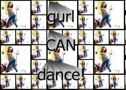 gurl CAN dance!
