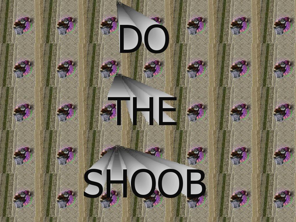 DoTheShoob