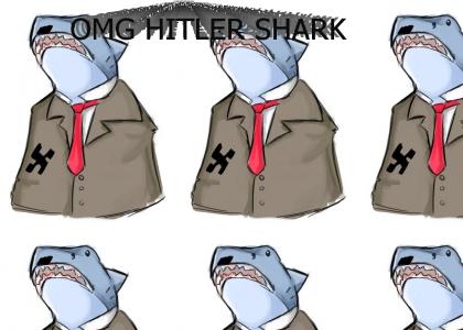 OMG HITLER SHARK