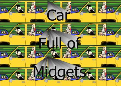 Car full of midgets!