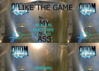 Doom movie, like the game eh?