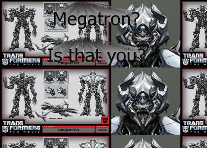 Megatron!?